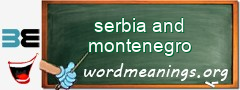 WordMeaning blackboard for serbia and montenegro